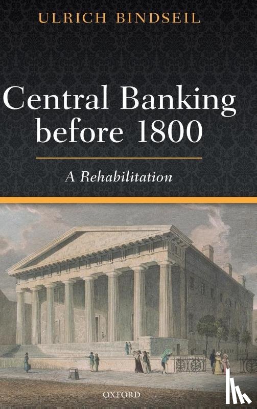 Bindseil, Ulrich (Director General of Market Operations - Central Banking before 1800
