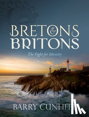 Cunliffe, Barry (Emeritus Professor of European Archaeology - Bretons and Britons