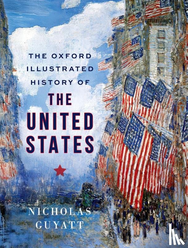 Guyatt, Nicholas - The Oxford Illustrated History of the United States