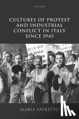 Favretto, Ilaria (Affiliate Professor - Cultures of Protest and Industrial Conflict in Italy since 1945