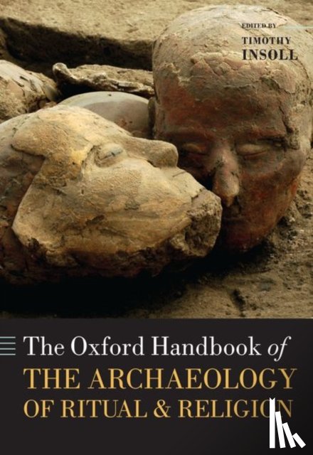  - The Oxford Handbook of the Archaeology of Ritual and Religion