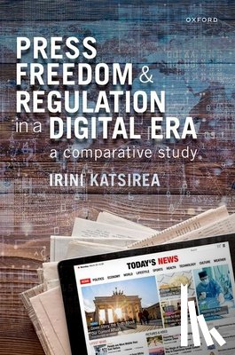 Katsirea, Irini (Reader in International Media Law - Press Freedom and Regulation in a Digital Era