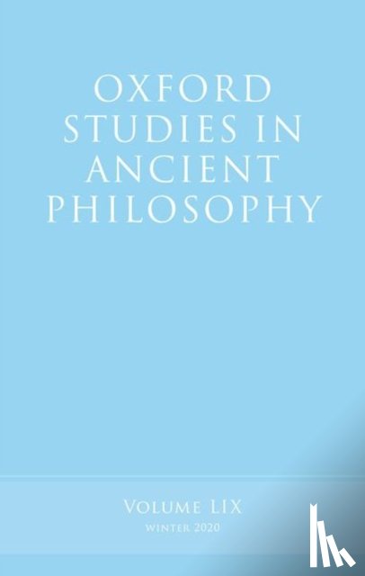  - Oxford Studies in Ancient Philosophy, Volume 59