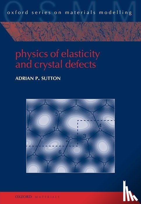 Sutton, Adrian P. (Emeritus Professor - Physics of Elasticity and Crystal Defects