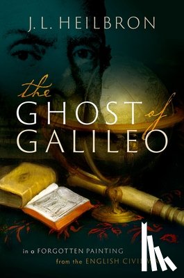 Heilbron, J.L. (University of California - The Ghost of Galileo