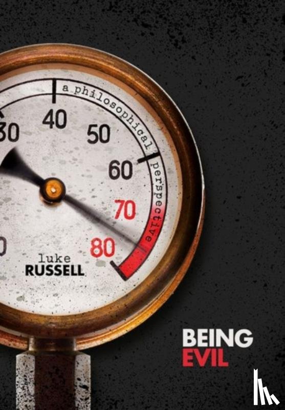 Russell, Luke (The University of Sydney) - Being Evil