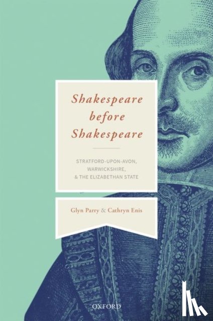 Parry, Glyn (Professor of Early Modern History, Enis, Cathryn (Honorary Research Fellow - Shakespeare Before Shakespeare