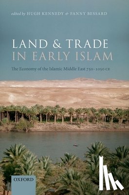  - Land and Trade in Early Islam