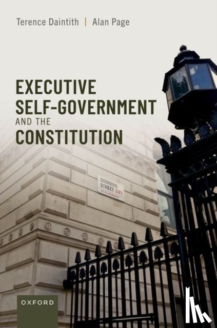 Daintith, Terence (Professorial Fellow, Page, Alan (Emeritus Professor of Public Law - Executive Self-Government and the Constitution