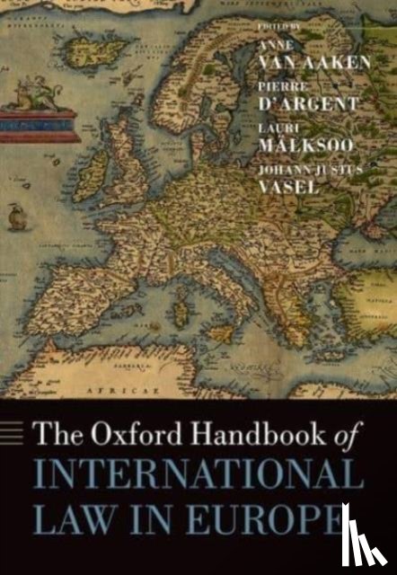 Van Aaken, Anne - The Oxford Handbook of International Law in Europe