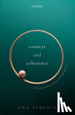 Stojnic, Una (Assistant Professor of Philosophy - Context and Coherence