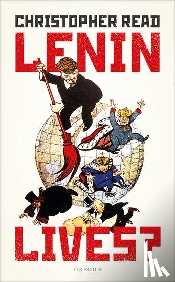 Read, Christopher (Emeritus Professor of History - Lenin Lives?
