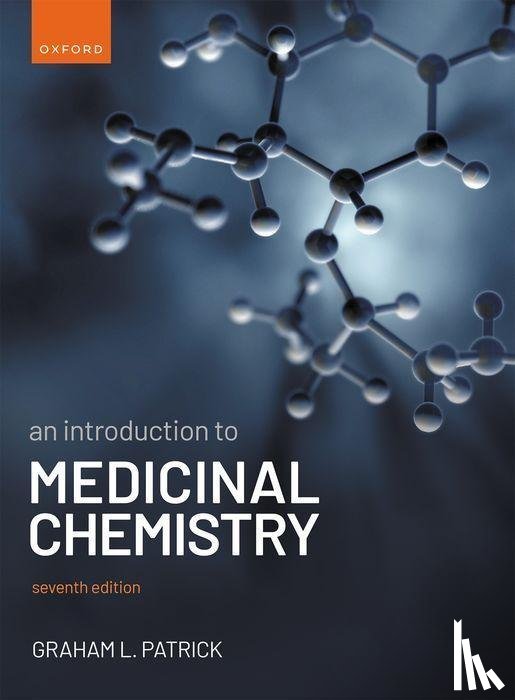 Patrick, Graham L. (Associate Lecturer, Associate Lecturer, University of the West of Scotland) - An Introduction to Medicinal Chemistry
