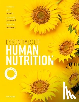 Mann, Jim, Truswell, Stewart, Hodson, Leanne - Essentials of Human Nutrition 6e