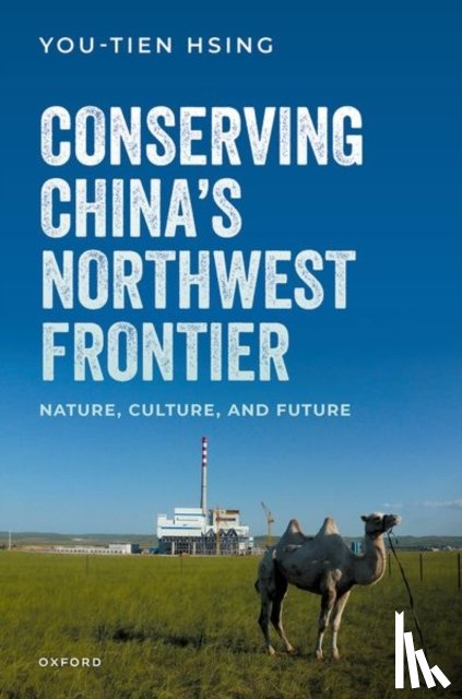 Hsing, You-Tien (Professor of Geography - Conserving China's Northwest Frontier