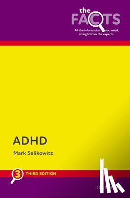 Selikowitz, Mark (Consultant Developmental Paediatrician - ADHD: The Facts