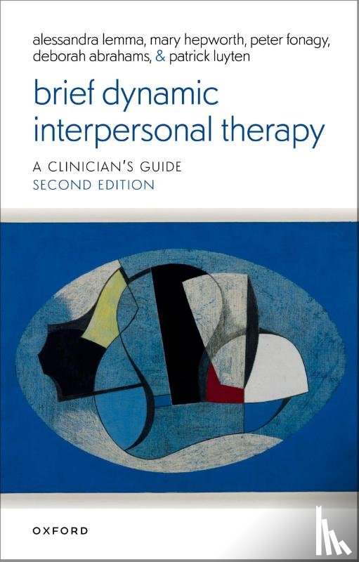 Lemma, Prof Alessandra (Fellow, Hepworth, Prof Mary (Professor of Psychoanalysis, Fonagy, Prof Peter (Fellow, Luyten, Prof Patrick (Professor - Brief Dynamic Interpersonal Therapy