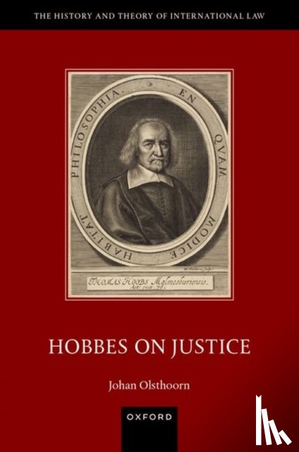 Olsthoorn, Johan (Associate Professor of Political Theory - Hobbes on Justice