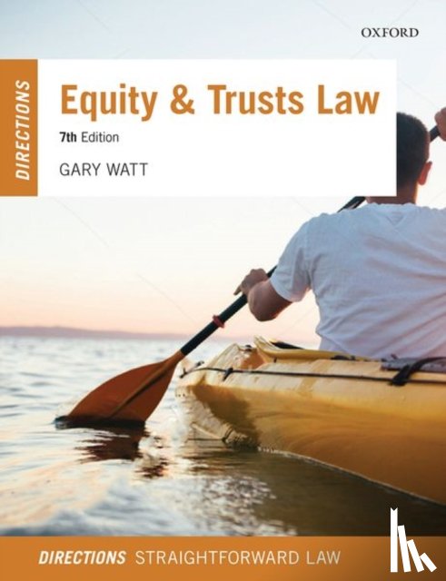 Watt, Gary (Professor of Law - Equity & Trusts Law Directions