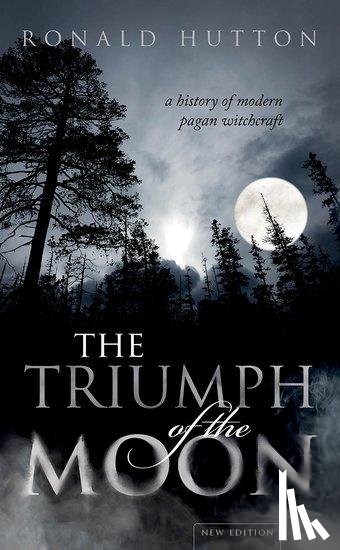 Hutton, Ronald (Professor of History - The Triumph of the Moon