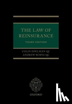 Edelman, QC, Burns, QC - The Law of Reinsurance