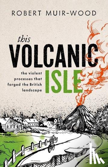 Muir-Wood, Robert (Chief Research Officer - This Volcanic Isle