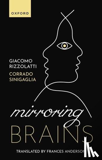 Rizzolatti, Giacomo (Director of URT Parma, Sinigaglia, Corrado (Full Professor in Philosophy of Science - Mirroring Brains