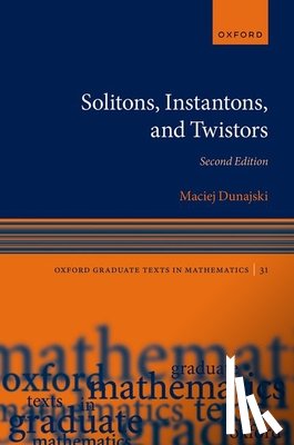 Dunajski, Maciej (Professor of Mathematical Physics - Solitons, Instantons, and Twistors