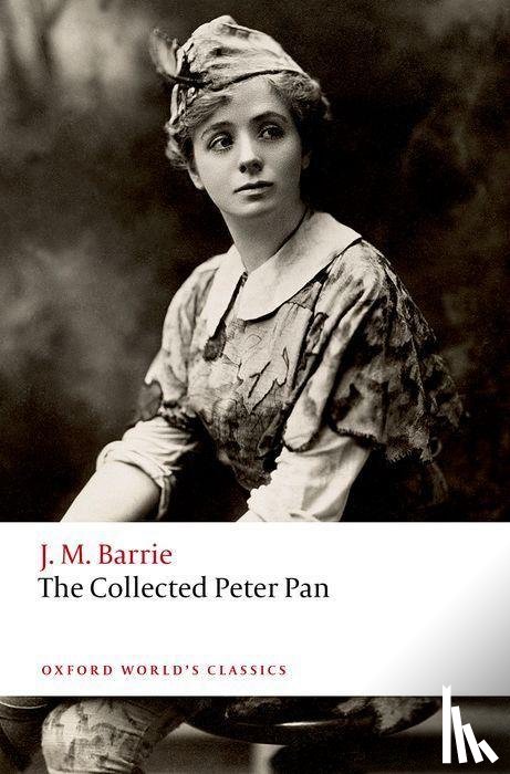 Barrie, Sir J. M. - The Collected Peter Pan