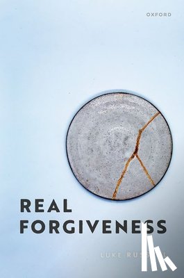 Russell, Luke (Associate Professor in Philosophy - Real Forgiveness