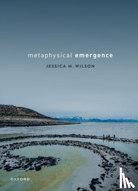 Wilson, Jessica M. (Professor of Philosophy - Metaphysical Emergence