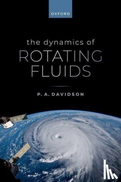 Davidson, Prof P. A. (Professor of Fluid Mechanics - The Dynamics of Rotating Fluids