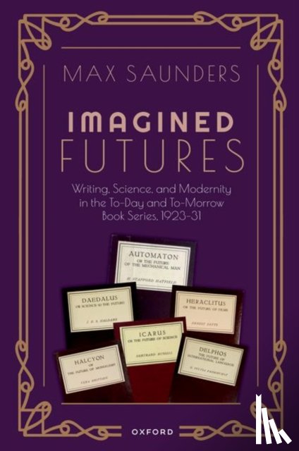 Saunders, Max (Interdisciplinary Professor of Modern Literature and Culture - Imagined Futures