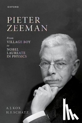 Kox, A. J. (Independent scholar, Schatz, H. F. (Independent scholar - Pieter Zeeman