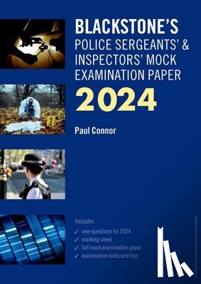 Connor, Paul - Blackstone's Police Sergeants' and Inspectors' Mock Exam 2024