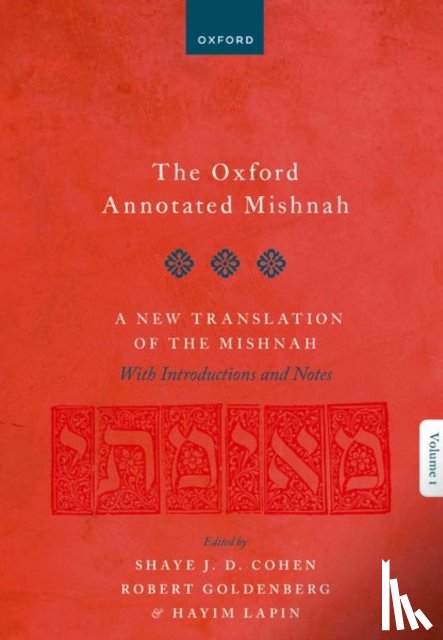 Cohen, Shaye J. D. - The Oxford Annotated Mishnah