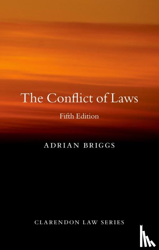 Briggs, Adrian (Professor of Private International Law - The Conflict of Laws
