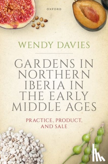 Davies, Wendy (Professor Emerita - Gardens in Northern Iberia in the Early Middle Ages