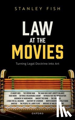 Fish, Prof Stanley (Davidson-Kahn Distinguished University Professor and Professor of Law - Law at the Movies