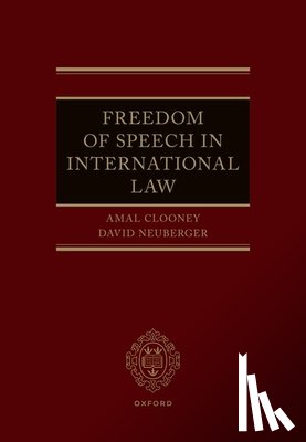 Clooney, Amal - Freedom of Speech in International Law