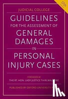 Judicial College - Guidelines for the Assessment of General Damages in Personal Injury Cases