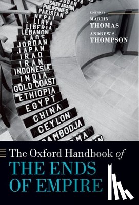  - The Oxford Handbook of the Ends of Empire