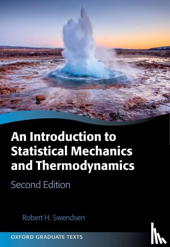 Swendsen, Robert H. (Department of Physics - An Introduction to Statistical Mechanics and Thermodynamics