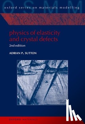 Sutton, Adrian P. (Emeritus Professor - Physics of Elasticity and Crystal Defects