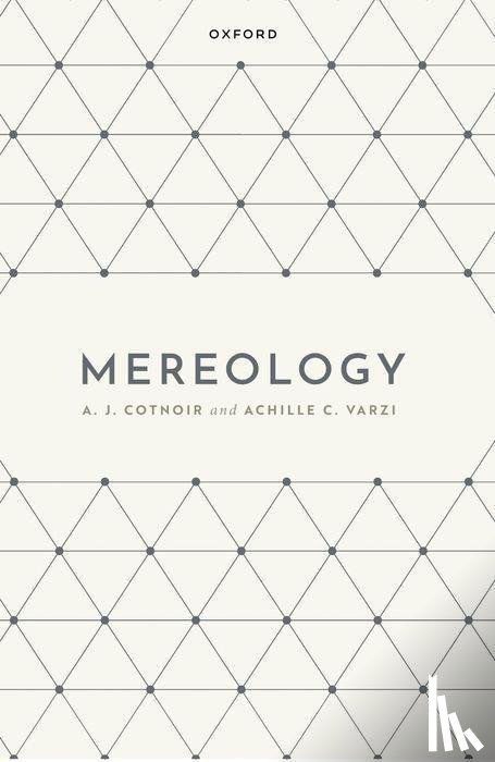 Cotnoir, A. J., Varzi, Achille C. - Mereology