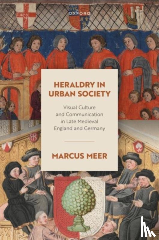 Meer, Marcus (Research Fellow in Medieval History - Heraldry in Urban Society
