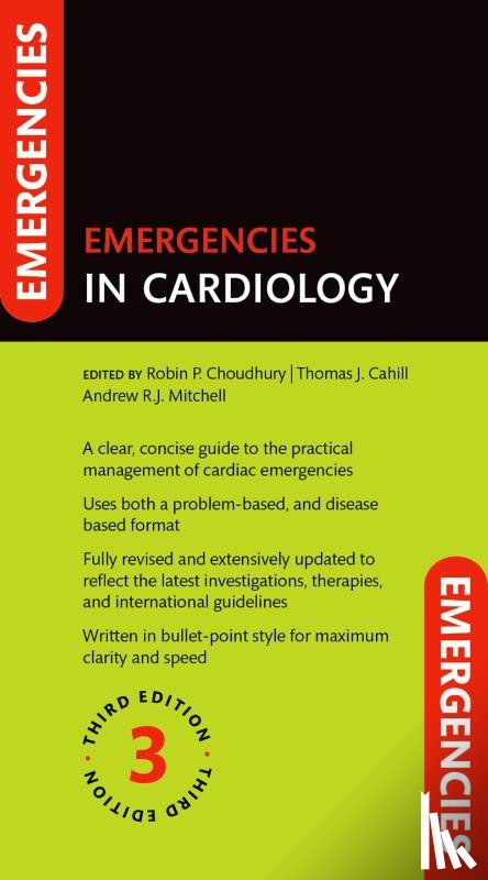 P. Choudhury, Robin, J. Cahill, Thomas, R. J. Mitchell, Andrew - Emergencies in Cardiology