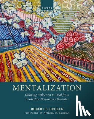 Drozek, Robert P. (Clinical Director - Mentalization