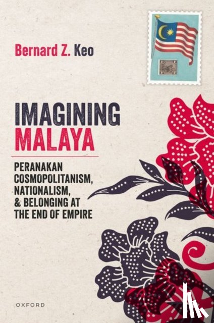 Keo, Bernard Z. (Assistant Professor of International History and Politics - Imagining Malaya