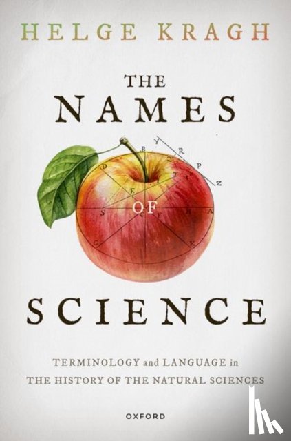 Kragh, Prof Helge (Emeritus Professor of History of Science - The Names of Science